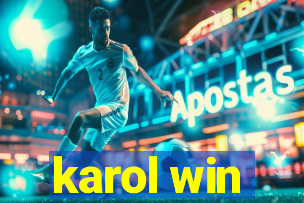 karol win